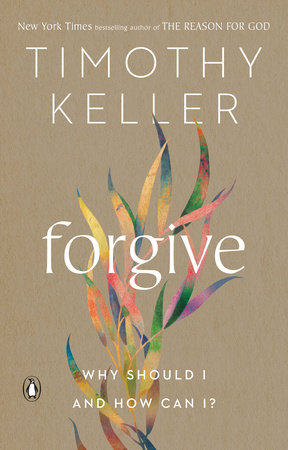 Forgive by Timothy Keller