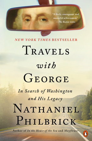 Travels with George by Nathaniel Philbrick