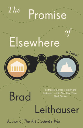 The Promise of Elsewhere by Brad Leithauser