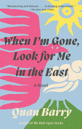 When I'm Gone, Look for Me in the East Book Cover Picture