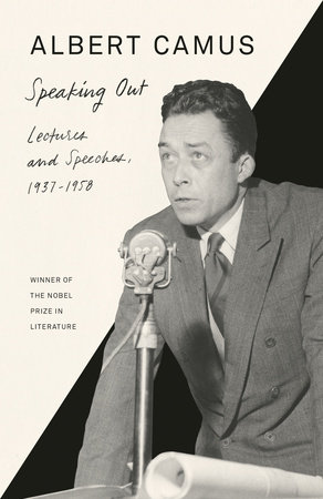 Speaking Out by Albert Camus