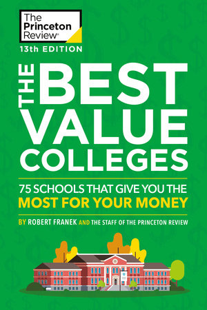 The Best Value Colleges, 13th Edition