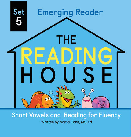 The Reading House Set 5: Short Vowels and Reading for Fluency