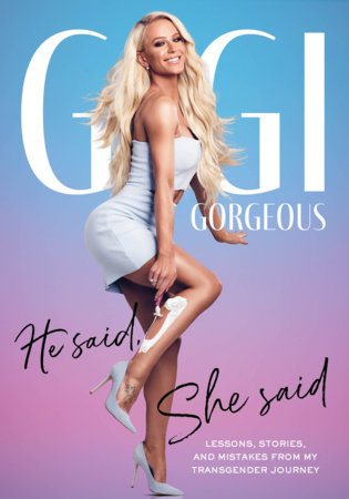 He Said, She Said by Gigi Gorgeous
