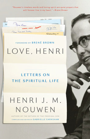 Love Henri by Henri J. M. Nouwen 9780525573951