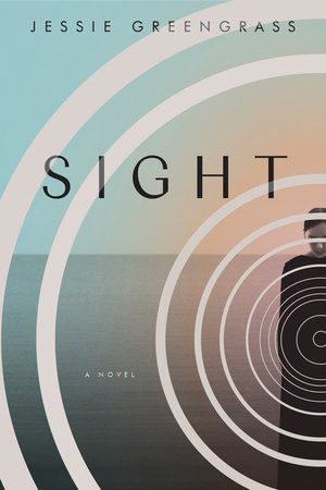 Sight by Jessie Greengrass