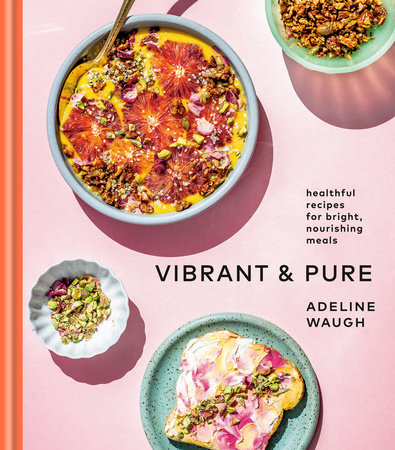 Vibrant and Pure by Adeline Waugh