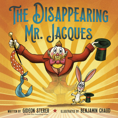 The Disappearing Mr. Jacques by Gideon Sterer