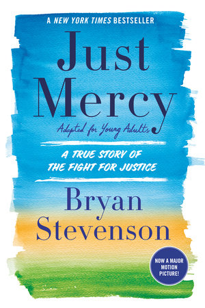 Just Mercy (Movie Tie-In Edition, Adapted for Young Adults) by Bryan Stevenson