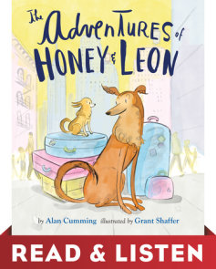 The Adventures of Honey & Leon:Read & Listen Edition