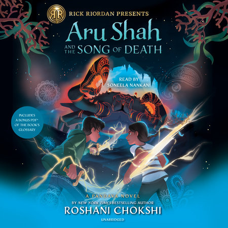 Aru Shah and the Song of Death (A Pandava Novel Book 2) by Roshani Chokshi