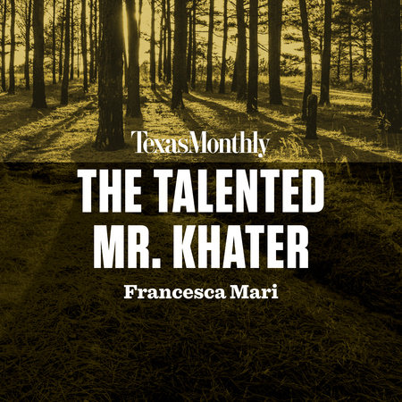 The Talented Mr. Khater by Francesca Mari