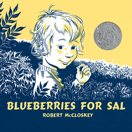 Blueberries for Sal by Robert McCloskey