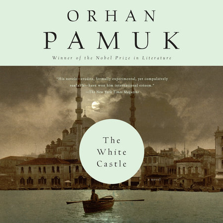 The White Castle by Orhan Pamuk