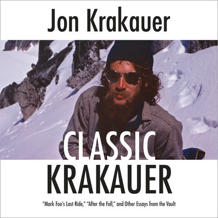 Classic Krakauer by Jon Krakauer