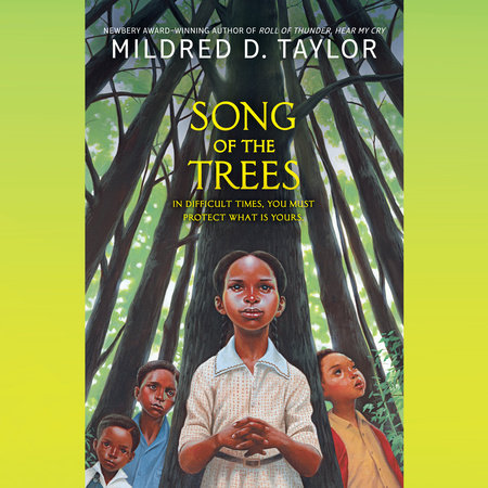 Song of the Trees by Mildred D. Taylor