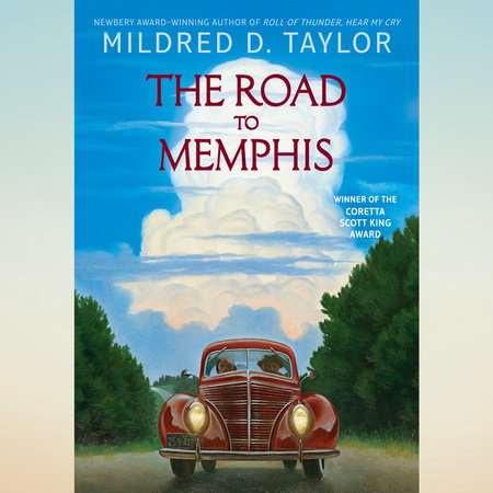 The Road to Memphis by Mildred D. Taylor