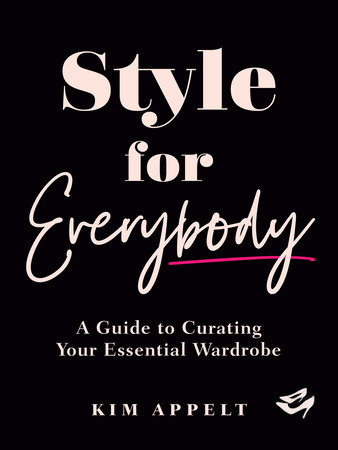 Style for Everybody by Kim Appelt