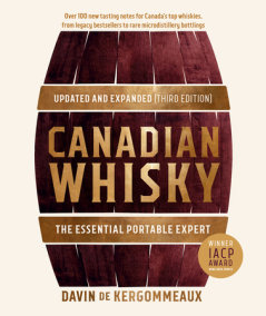 Canadian Whisky, Updated and Expanded (Third Edition)