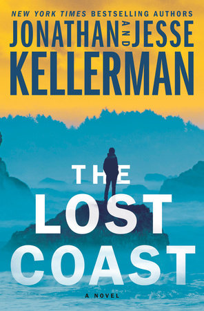 The Lost Coast by Jonathan Kellerman and Jesse Kellerman
