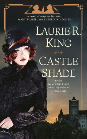 Castle Shade by Laurie R. King