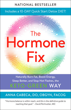 The Hormone Fix by Anna Cabeca, DO, OBGYN, FACOG