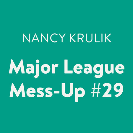Major League Mess-Up #29 by Nancy Krulik