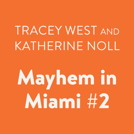 Mayhem in Miami #2 by Tracey West and Katherine Noll