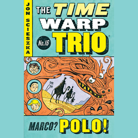 Marco? Polo! #16 by Jon Scieszka