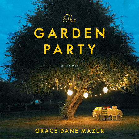 The Garden Party by Grace Dane Mazur