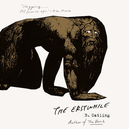 The Erstwhile by Brian Catling
