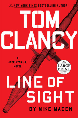 Tom Clancy Line of Sight by Mike Maden