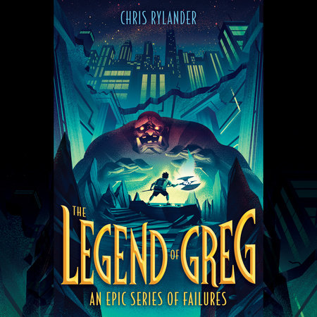 The Legend of Greg by Chris Rylander