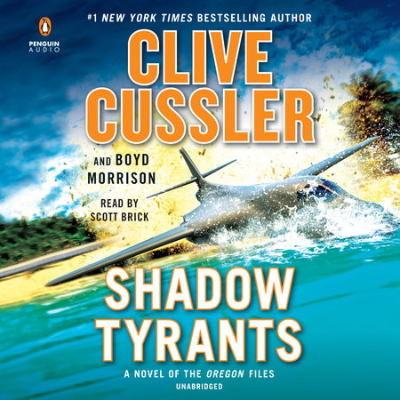 Shadow Tyrants by Clive Cussler and Boyd Morrison