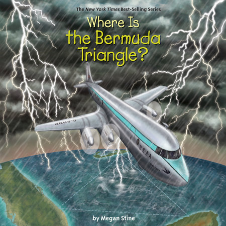 Where Is the Bermuda Triangle? by Megan Stine and Who HQ