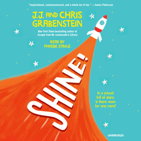 Shine! by J.J. Grabenstein and Chris Grabenstein