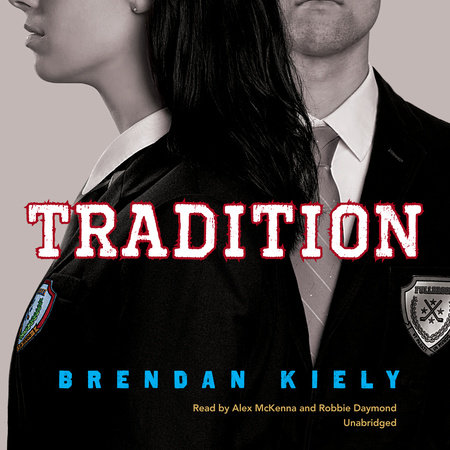 Tradition by Brendan Kiely