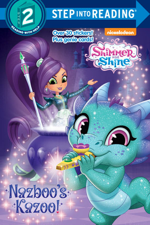 Nazboo's Kazoo! (Shimmer and Shine) by Delphine Finnegan