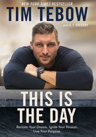 This Is the Day by Tim Tebow