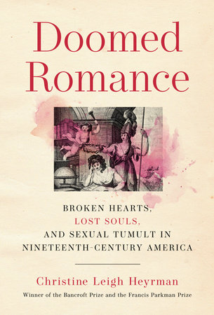 Doomed Romance by Christine Leigh Heyrman