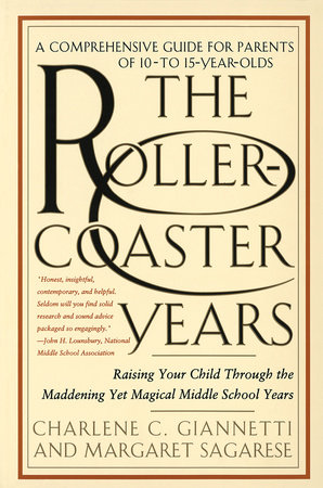 The Rollercoaster Years by Charlene C. Giannetti and Margaret Sagarese