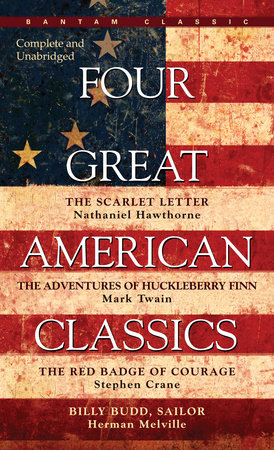 Four Great American Classics by Herman Melville, Mark Twain and Stephen Crane