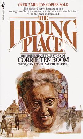 The Hiding Place by Corrie Ten Boom and John Sherrill