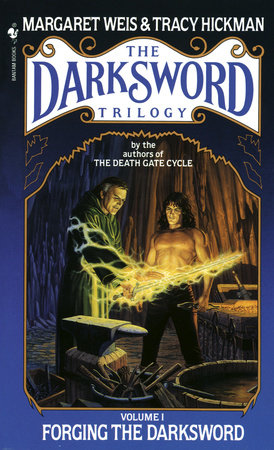 Forging the Darksword by Margaret Weis and Tracy Hickman
