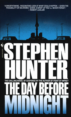 The Day Before Midnight by Stephen Hunter