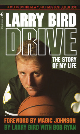 Drive by Larry Bird
