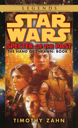 Specter of the Past: Star Wars Legends (The Hand of Thrawn) by Timothy Zahn