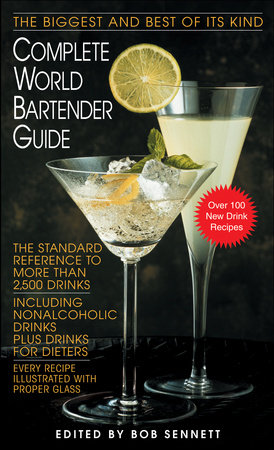 Complete World Bartender Guide by Bob Sennett