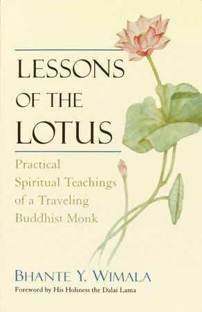 Lessons of the Lotus by Bhante Wimala