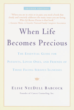When Life Becomes Precious by Elise NeeDell Babcock